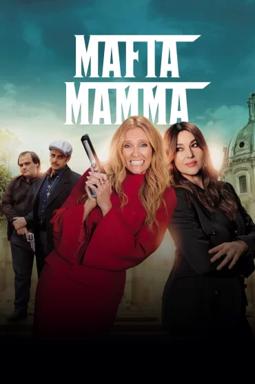 Mafia Mamma izle